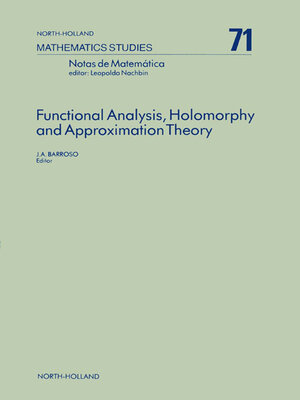 cover image of Functional Analysis, Holomorphy and Approximation Theory
